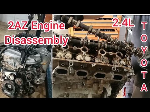 2AZ-FE Engine 2.4L Disassembly Of Toyota Camry
