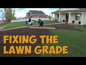 FIXING MY LAWN GRADE