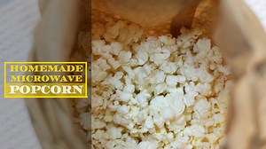 How to make homemade microwave popcorn - video demonstration