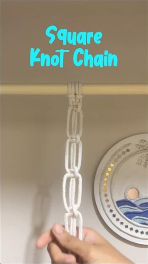 Macrame tutorial | Macrame square knot chain | #macrametutorial #macrameforbeginners #planthanger