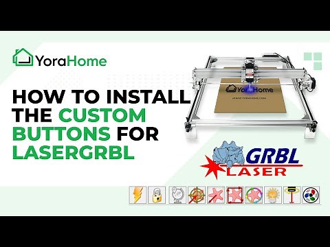 How to install the Custom Buttons for LaserGrbl