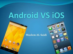 PPT - Android VS iOS PowerPoint Presentation, free download - ID:1579227