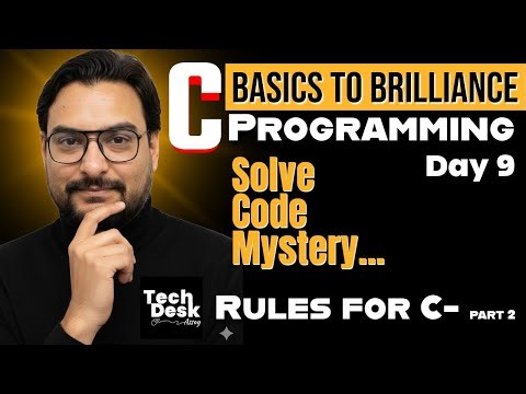 C Programming Full Course in Hindi | Rules For C Program -2 | Day 9 | By Deepraj Jangid Sir