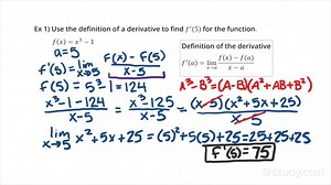 Finding f'(a) for a Function f(x) Using the Definition of a Derivative | Calculus | Study.com