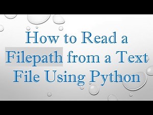 How to Read a Filepath from a Text File Using Python