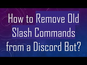How to Remove Old Slash Commands from a Discord Bot?