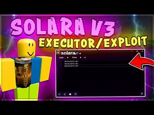 ACTUAL Solara V3 Executor Roblox Exploit Guide (*FREE & KEYLESS*)