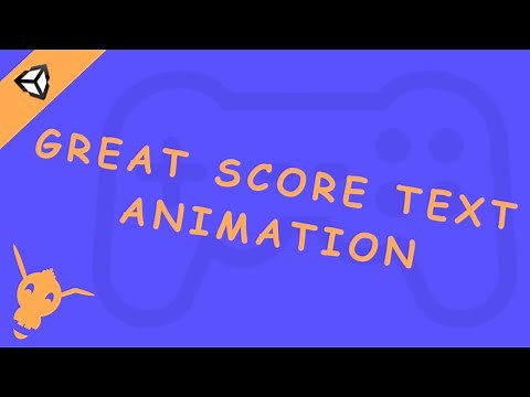 How to create a great score text animation with Unity