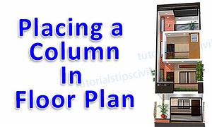 Placing a Column In Floor Plan & Size of Column and Steel - Tutorials Tips