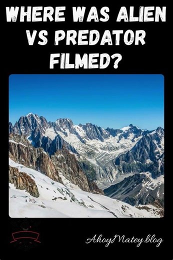 Where Was Alien vs Predator Filmed? #cinephiletravels #filminglocations #setjettingtours #travel