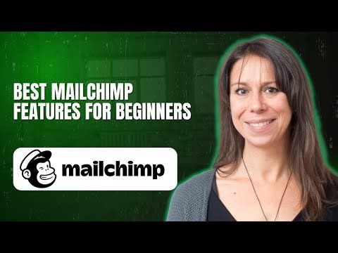 Best Mailchimp features for beginners