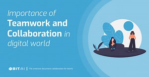 Importance of Teamwork & Collaboration in a Digital World
