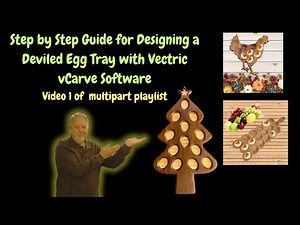 Designing a Deviled Egg Tray with Vectric vCarve Pro Software - Carving on the CNC is Next Video