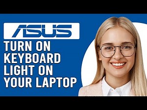 How To Turn On Keyboard Light On Asus Laptop (How To Enable Backlit Keyboard On Asus Laptop)
