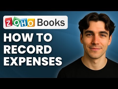 How To Record An Expense In Zoho Books (Tutorial 2025)