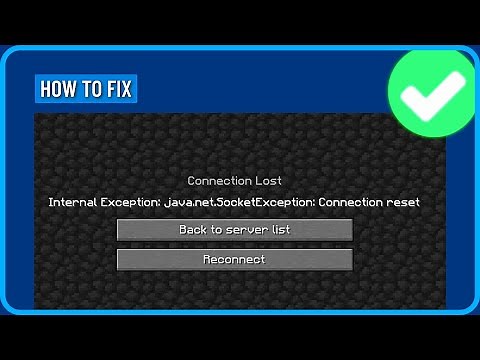 How to Fix Minecraft Internal Exception Java.net.socketexception Connection Reset (2026)
