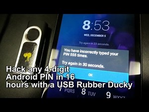 Hak5 1217.1, Hack any 4-digit Android PIN in 16 hours with a USB Rubber Ducky