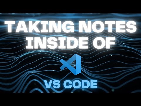 Taking Notes in VS Code
