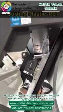 Best Color Sorter for PET Sorting | Polymer Sorting Machine | Best Sortex for Plastic #meyer #nicpl