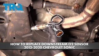 How to Replace Downstream O2 Sensor 2012-2020 Chevrolet Sonic