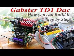 Gabster TD1 Dac How you can build it step by step