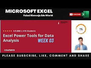 Coursera | Week 3 | Excel Power Tools for Data Analysis | Free Certification | Macquarie University