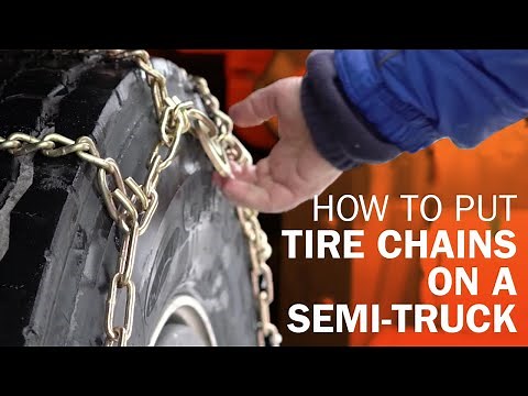 How to put tire chains on a semi-truck