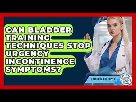 Can Bladder Training Techniques Stop Urgency Incontinence Symptoms? - Bladder Health Support