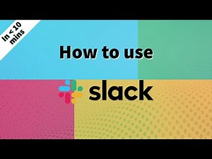 How To Use Slack - Slack Tutorial For Beginners