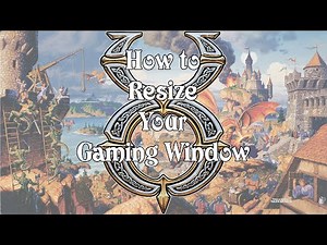 Ultima Online - How To Resize Your Gaming Window