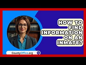 How To Find Information On An Inmate? - CountyOffice.org