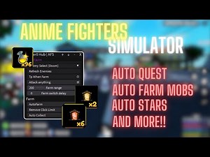 [UPD 60] ANIME FIGHTERS SIMULATOR SCRIPT PASTEBIN | AUTO QUEST | AUTO FARM ALL MOBS | AUTO STARS