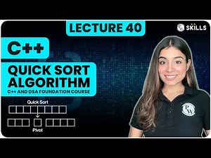 Quick Sort Algorithm | Lecture-40 | C++ and DSA Foundation course
