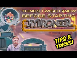 Hydroneer Tips & Tricks | Things I Wish I Knew PT. 1