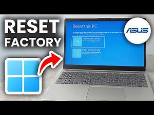 How To Factory Reset ASUS Laptop - Restore