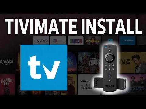 How to Install TiviMate on Firestick, Fire TV & Android TV
