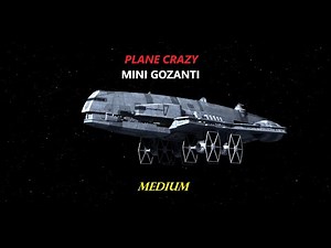 Plane Crazy - MINI IMPERIAL GOZANTI ( MODEL TUTORIAL )