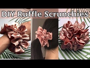 DIY Ruffle Scrunchies | How to sew a ruffle scrunchie | Pretty satin scrunchie tutorial