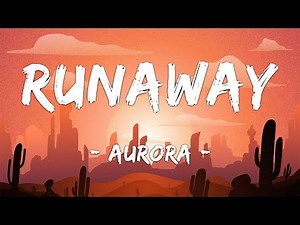 [1 HOUR LOOP] Runaway (Lvl.2) - Aurora (2021 Version) (Lyrics)