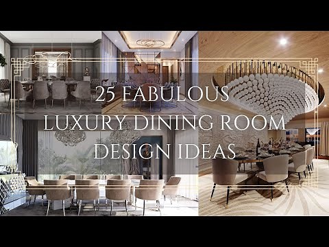 25 Fabulous Luxury Dining Room Design Ideas