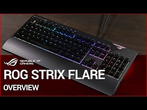 ROG STRIX FLARE Gaming Keyboard Overview