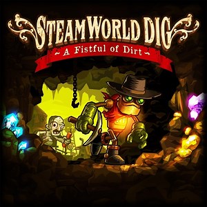 SteamWorld Dig Guide - IGN