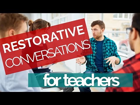 Restorative Conversations for Teachers