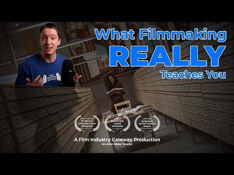 6 Life-Changing Lessons Filmmaking Taught Me (That Aren’t About Filmmaking)