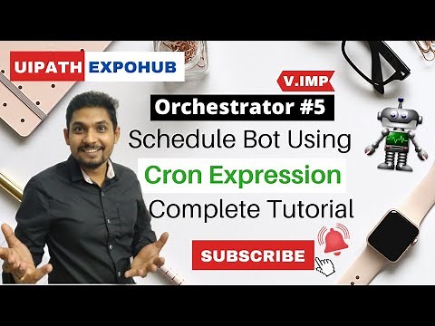 Schedule your Bot using Cron Expression | UiPath Orchestrator - Chapter#5