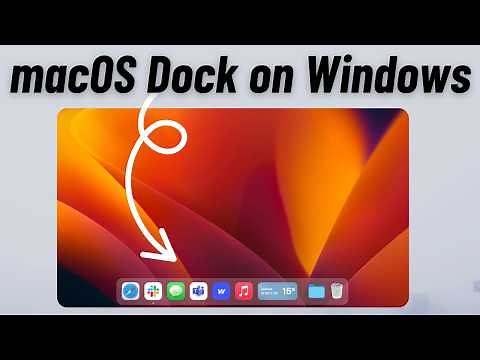 How to Get MacOS Dock on Windows 11 or 10 (Easy Method)