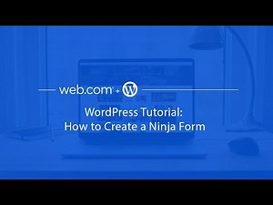 WordPress Tutorial: How to Create a Ninja Form