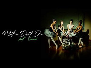 08. Msotra Don't Die(Interlude) Feat. Saudi
