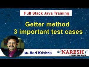Full Stack Java Training | Getter method 3 important test cases | By Hari Krishna