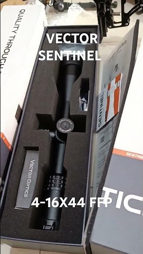 UNBOXING 2 VECTOR SENTINEL 4-16X44 FFP